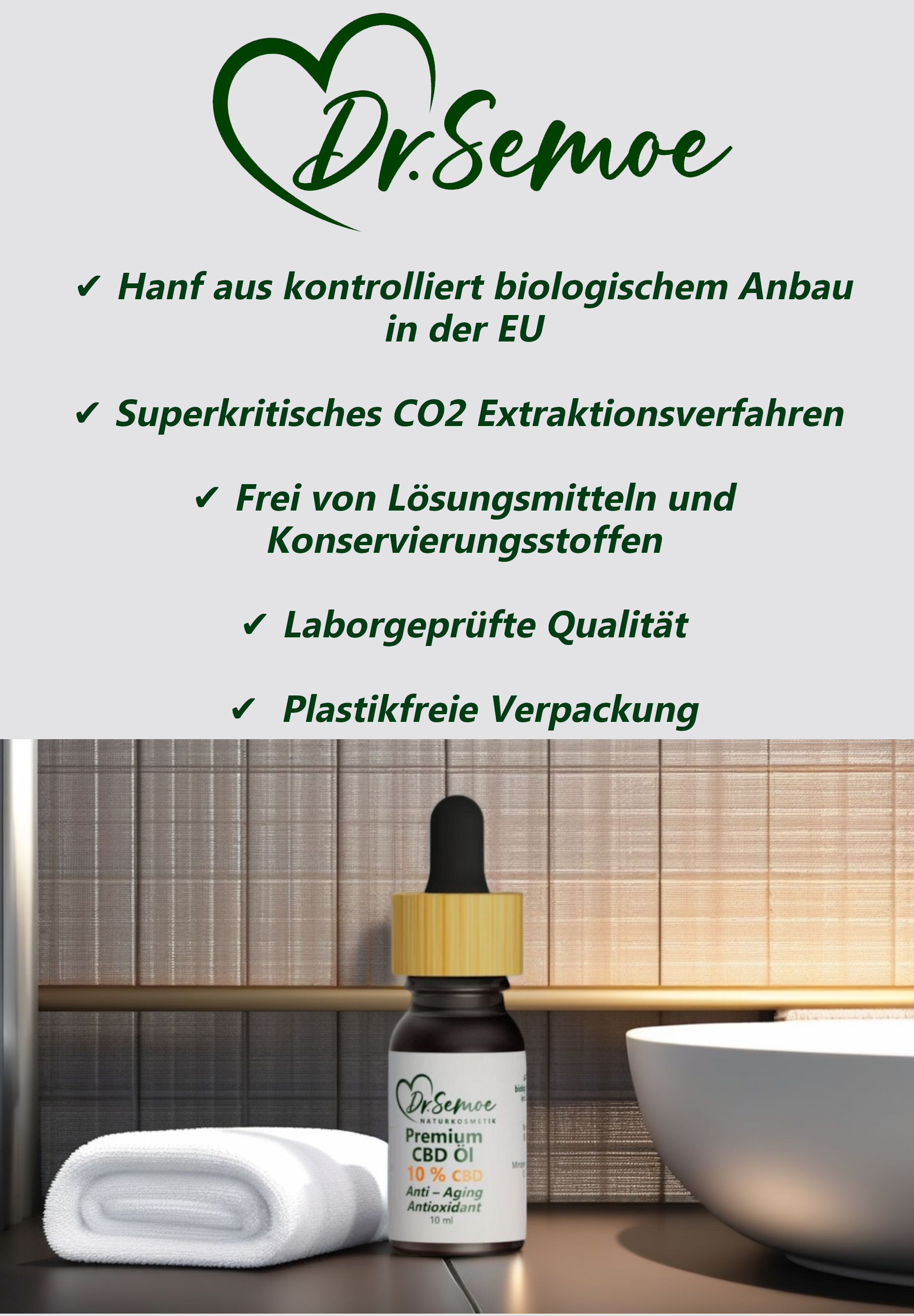 Höchste Qualität
Hanf aus kontrolliert biologischem Anbau in der Europäischen Union
Superkritisches CO2 Extraktionsverfahren 
Vor- und Endprodukte durch unabhängige Labore geprüft
Frei von Plastik, Lösungsmitteln und Konservierungsstoffen
THC Gehalt unter der Nachweisgrenze von 0,01%
Plastikfreie Verpackung